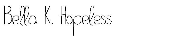Bella K. Hopeless字体