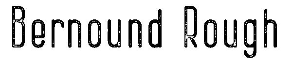 Bernound Rough字体