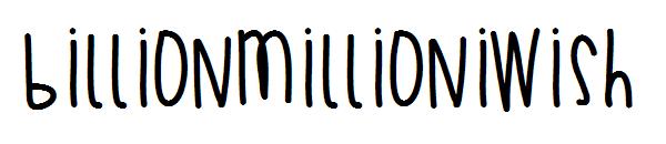 BillionMillionIWish字体