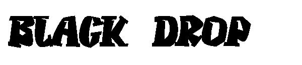 BLACK DROP字体