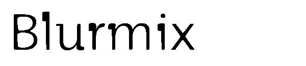 Blurmix字体