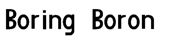 Boring Boron字体