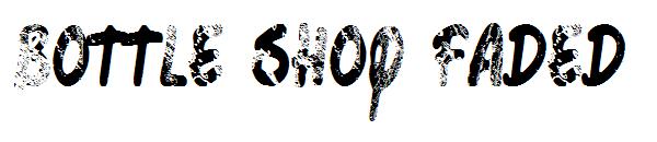 Bottle Shop Faded字体