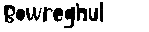 Bowreghul字体