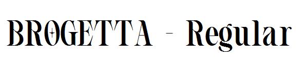BROGETTA - Regular字体