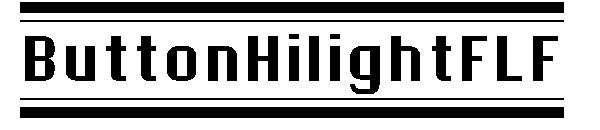 ButtonHilightFLF字体