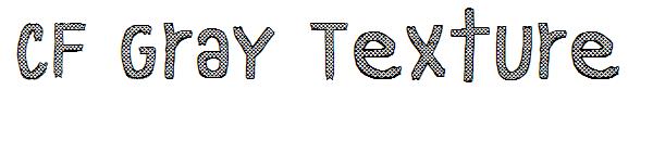 CF Gray Texture字体