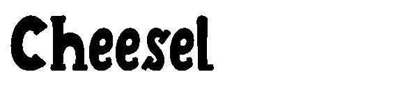 Cheesel