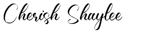 Cherish Shaylee字体