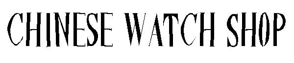 Chinese Watch Shop字体
