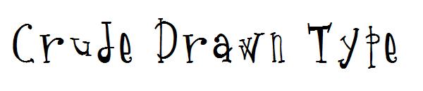 Crude Drawn Type字体