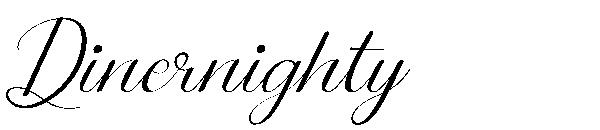 Dinernighty字体