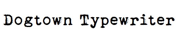 Dogtown Typewriter字体