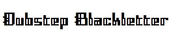 Dubstep Blackletter字体