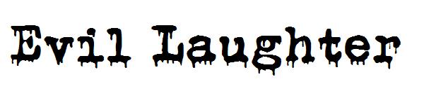 Evil Laughter字体