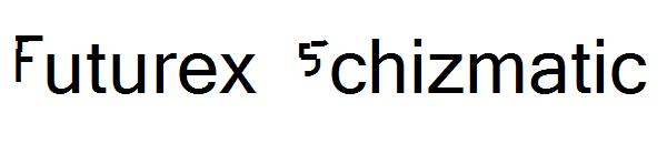 Futurex Schizmatic字体