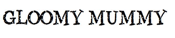 Gloomy Mummy字体