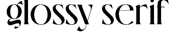 glossy serif