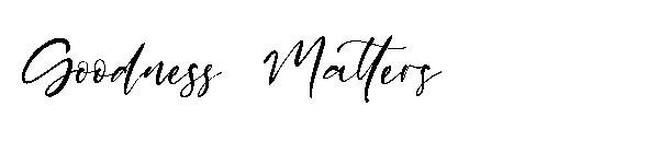 Goodness Matters字体