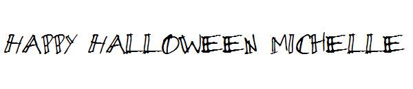 Happy Halloween Michelle字体