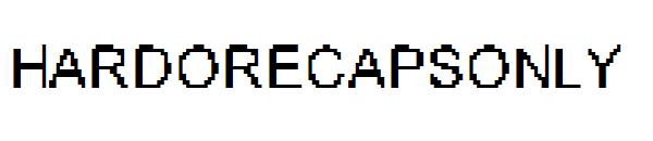 HARDORECAPSONLY字体