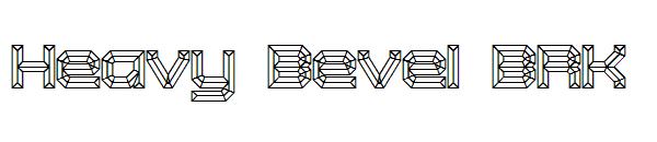 Heavy Bevel BRK字体