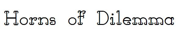 Horns of Dilemma