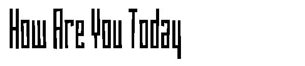 How Are You Today