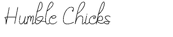 Humble Chicks字体