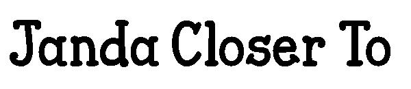 Janda Closer To
