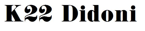 K22 Didoni字体