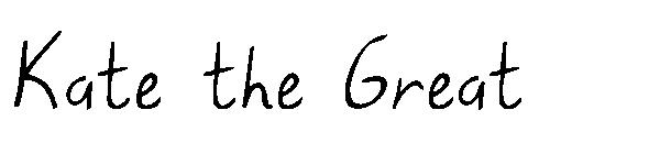 Kate the Great