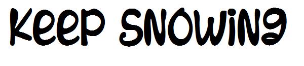 Keep Snowing