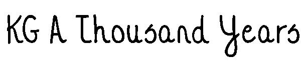 KG A Thousand Years字体