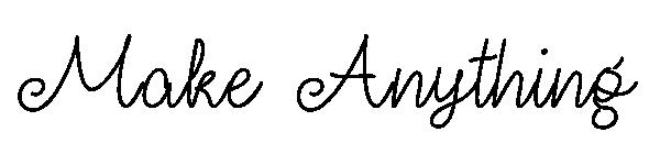 Make Anything