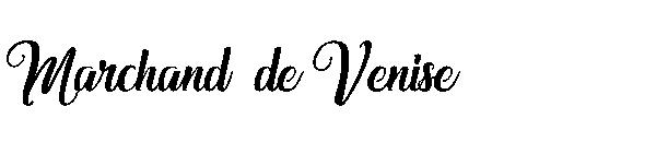 Marchand de Venise字体