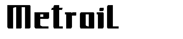 MetroiL字体