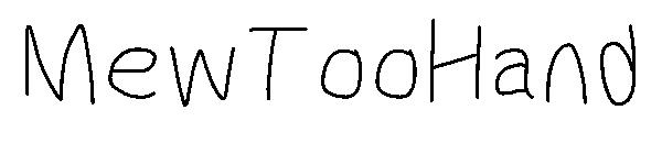 MewTooHand字体