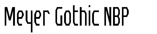 Meyer Gothic NBP字体