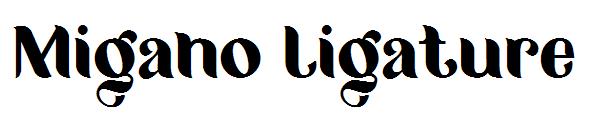 Migano Ligature字体