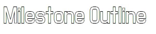 Milestone Outline