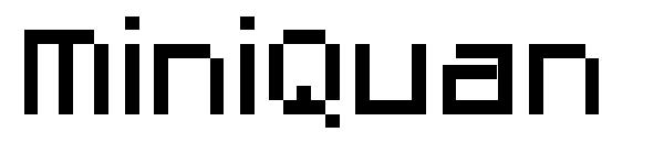 MiniQuan字体