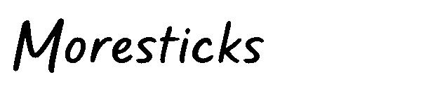 Moresticks