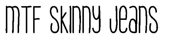MTF Skinny Jeans