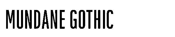Mundane Gothic