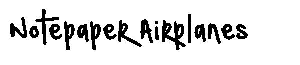 Notepaper Airplanes字体