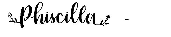 Phiscilla -