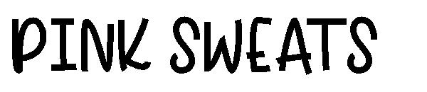PINK SWEATS字体