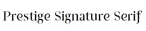 Prestige Signature Serif字体