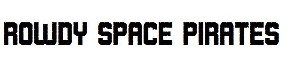 Rowdy Space Pirates字体